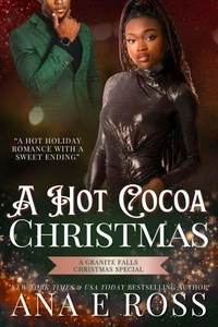 A Hot Cocoa Christmas: A Granite Falls Christmas Special