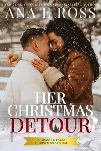 Her Christmas Detour: A Granite Falls Christmas Special