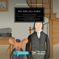 Ana Gerhard et Colm Feore - We Are All Ears! - Niccolo Paganini.