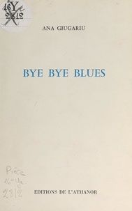 Ana Giugariu - Bye bye blues.