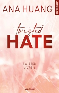Ana Huang - Twisted Tome 3 : Twisted Hate.