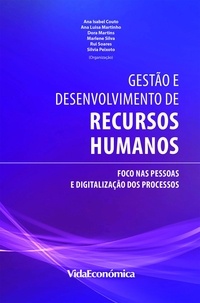Ana Isabel Couto, Ana Luisa Ma Peixoto - Gestão e Desenvolvimento de Recursos Humanos - Foco nas pessoas e digitalização dos processos.