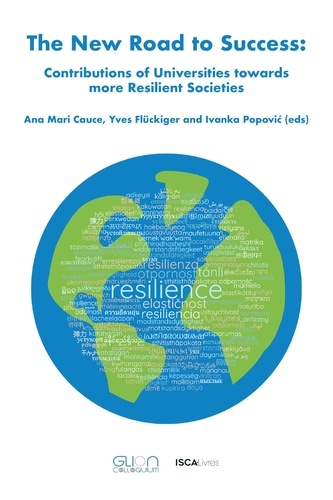 The new road to success. Contributions of universities towards more resilient societies