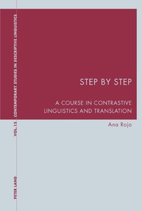 Ana maria Rojo lopez - Step by Step - A Course in Contrastive Linguistics and Translation.