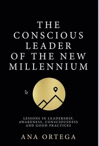 The Conscious Leader of the New Millenium