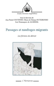 Ana Paula Coutinho - Passages et naufrages migrants - Les fictions du détroit.