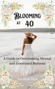 Blooming at 40