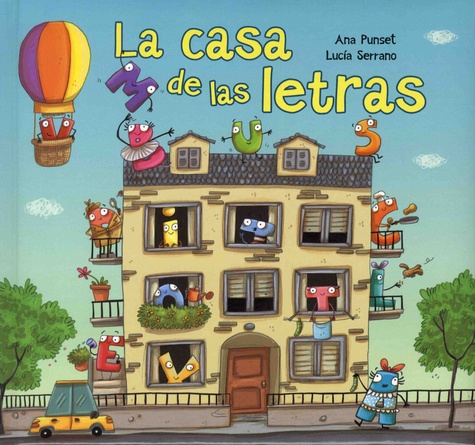 Ana Punset et Lucia Serrano - La casa de las letras.