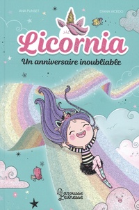 Ana Punset et Diana Vicedo - Licornia Tome 2 : Un anniversaire inoubliable.