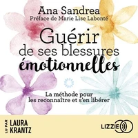 Guérir de ses blessures émotionnelles