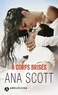 Ana Scott - A corps brisés.