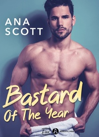 Ana Scott - Bastard of the Year.