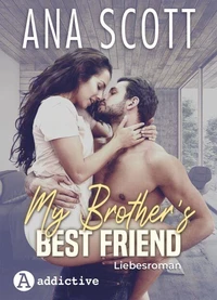 My Brother's Best Friend: Liebesroman