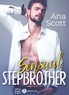 Ana Scott - Sensual Stepbrother.