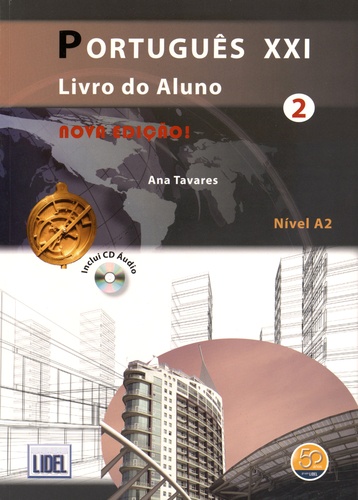 Ana Tavares - Português XXI 2 Nivel A2 - Livro do aluno. 1 CD audio