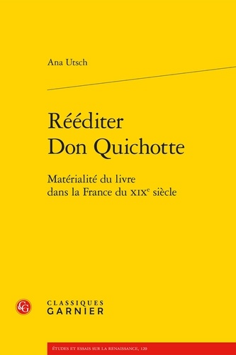 Rééditer Don Quichotte. Matérialité du livre dans la France du XIXe siècle