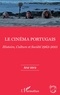 Ana Vera - Le cinéma portugais - Histoire, Culture et Société 1963-2015.