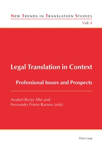 Anabel Borja Albi - Legal Translation in Context - Professional Issues and Prospects.