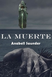  Anabell Saunder - La Muerte.