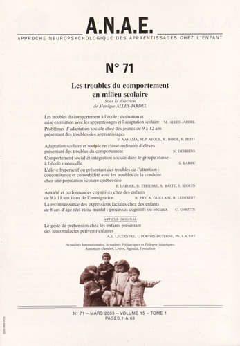 Monique Allès-Jardel - ANAE N° 71, Mars 2003 : Les troubles du comportement en milieu scolaire.