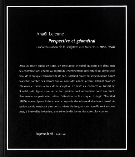 Anaël Lejeune - Perspective et géométral - Problématisation de la sculpture aux Etats-Unis (1966-1973).