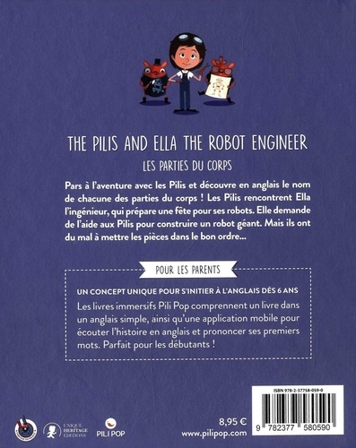 The Pilis  The Pilis and Ella the Robot Engineer. Les parties du corps