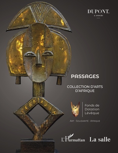 Passages : Collection d'arts d'Afrique. Catalogue de la 1ère Vente aux enchères publiques au profit d'associations locales en Afrique