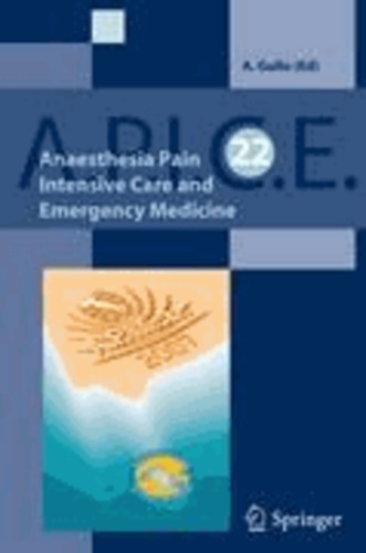 A. Gullo - Anaesthesia, Pain, Intensive Care and Emergency A.P.I.C.E. - Proceedings of the 22st Postgraduate Course in Critical Medicine: Venice-Mestre, Italy - November 9-11, 2007.