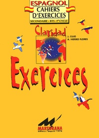 Anahi Hierro Flores et J Cujo - Espagnol Claridad - Exercices.