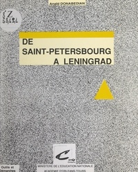 Anaïd Donabédian - De Saint-Petersbourg à Leningrad.