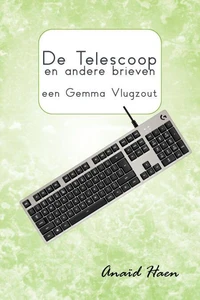 De telescoop en andere brieven (een Gemma Vlugzout)