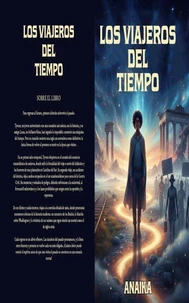 LOS VIAJEROS DEL TIEMPO