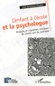 Anaïs Barthélemy-Chaudoir - L'enfant et la psychologue - Analyse et vignette cliniques de trente ans de pratique.