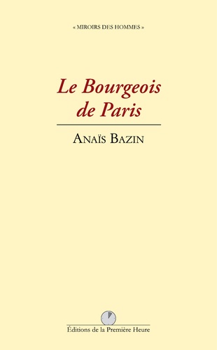 Anais Bazin - Le Bourgeois de Paris.