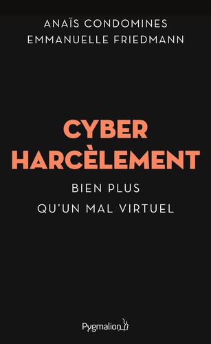 Cyberharcèlement. Bien plus qu'un mal virtuel - Occasion