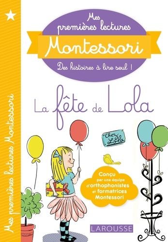 La fête de Lola. Précédé de Paco le canari