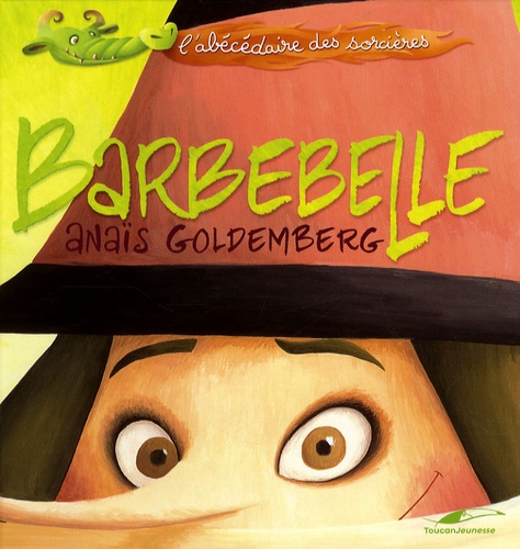 Anaïs Goldemberg - Barbabelle.