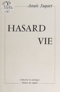 Anaïs Jaquet - Hasard vie.