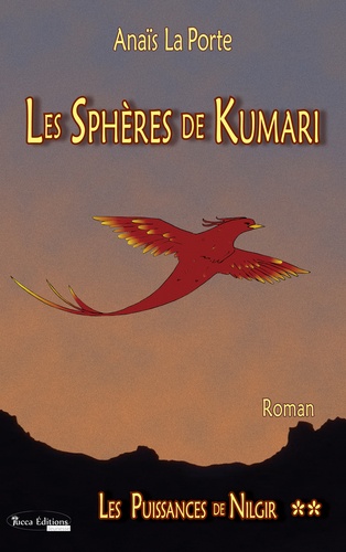 Les sphères de Kumari. Tome 2, Les puissances de Nilgir