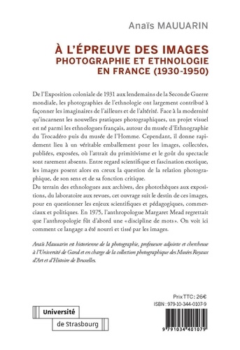 A l'épreuve des images. Photographie et ethnologie en France (1930-1950)