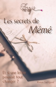 Anaïs Mony - Les secrets de Mémé.