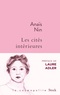 Anaïs Nin - Les cités intérieures - Oeuvre romanesque.