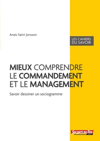 Mieux comprendre le commandement et le management