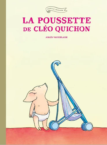 <a href="/node/32827">La poussette de Cléo Quichon</a>