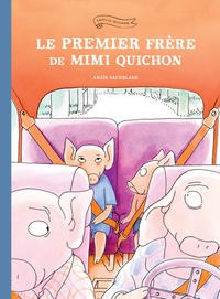 Anaïs Vaugelade - Famille Quichon  : Le premier frère de Mimi Quichon.