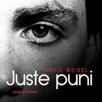 Anaïs Weibel et Alexandre Picot - Juste puni.