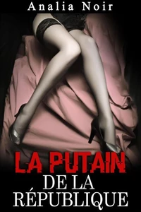 La Putain De La République