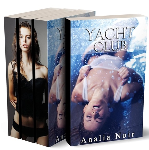  Analia Noir - Yacht Club (L'intégrale).