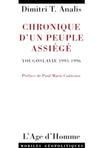 CHRONIQUE D'UN PEUPLE ASSIEGE.