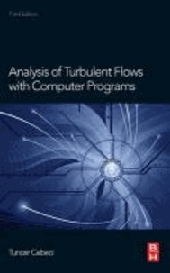 Analysis of Turbulent Flows with Computer Programs.